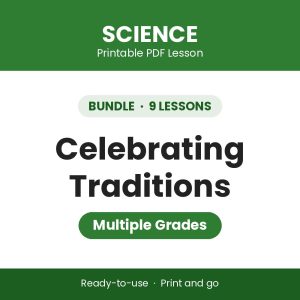 Celebrating Traditions - BUNDLE (9 Lessons)