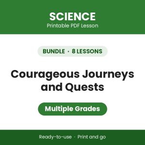 Courageous Journeys and Quests - BUNDLE (8 Lessons)