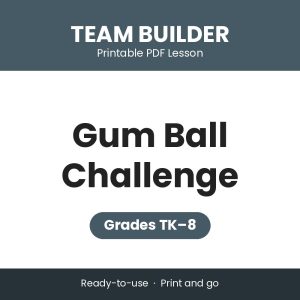 Gum Ball Challenge