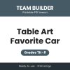 Table Art Favorite Car