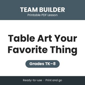 Table Art Your Favorite Thing