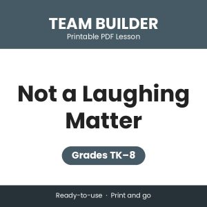 Not a Laughing Matter